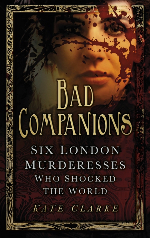 Bad Companions -  Kate Clarke
