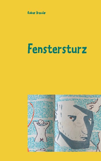 Fenstersturz - Rainer Bressler