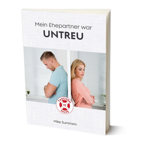 Mein Ehepartner war untreu - Mike Summers