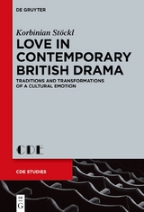 Love in Contemporary British Drama - Korbinian Stöckl