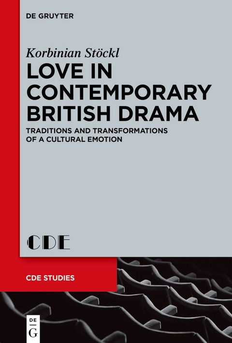 Love in Contemporary British Drama - Korbinian Stöckl