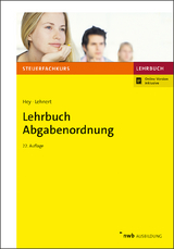 Lehrbuch Abgabenordnung - Hey, Uta; Lehnert, Christian