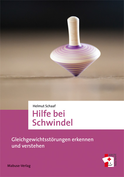 Hilfe bei Schwindel - Helmut Schaaf