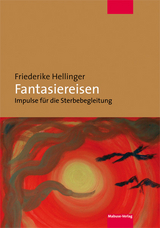 Fantasiereisen - Hellinger, Friederike