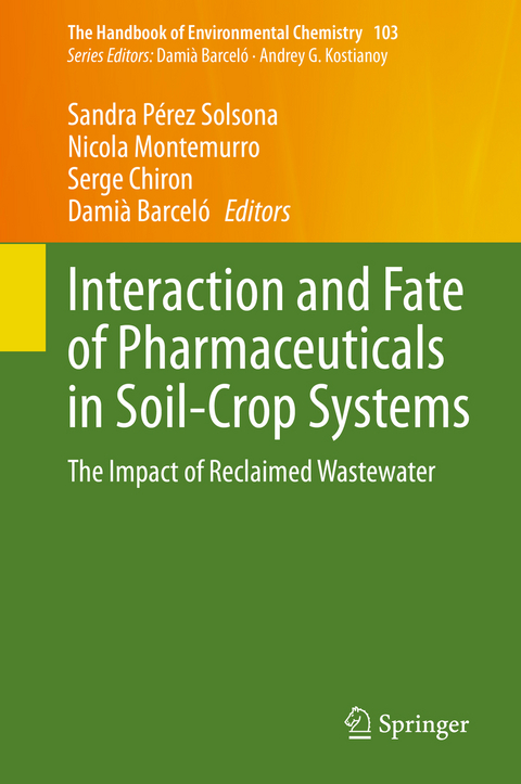 Interaction and Fate of Pharmaceuticals in Soil-Crop Systems - 