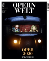 Opernwelt - Das Jahrbuch 2020 - 