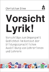 Vorsicht Lyrik! - Christian Sinn