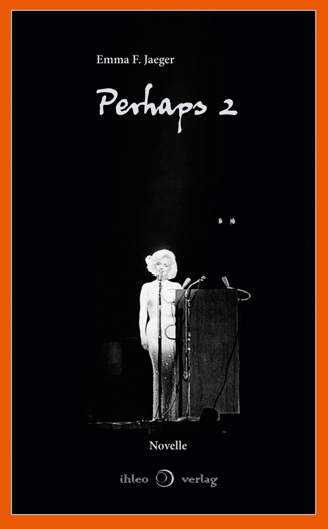 Perhaps 2 - Emma F. Jaeger