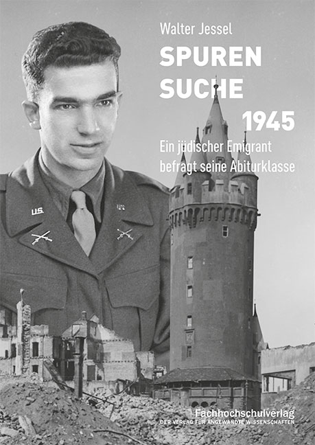 Spurensuche 1945 - Walter Jessel