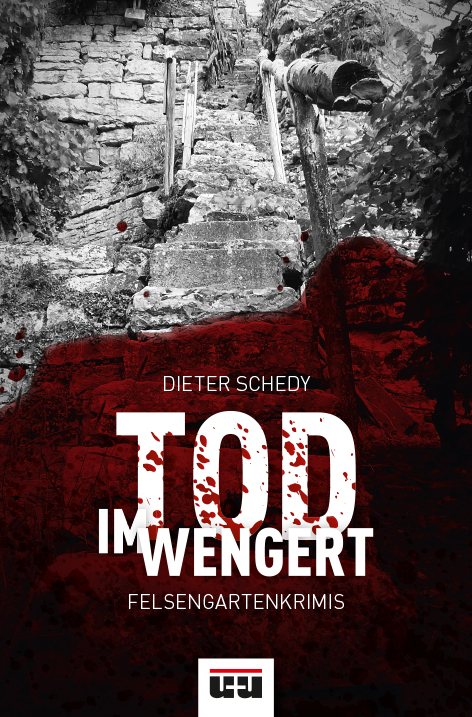 Tod im Wengert - Dieter Schedy