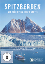 Spitzbergen - auf Expedition in der Arktis - Silke Schranz, Christian Wüstenberg
