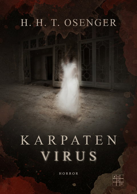 Karpatenvirus - H. H. T. Osenger
