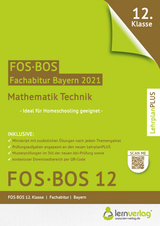 Abiturprüfung Mathematik Technik FOS/BOS Bayern 12. Klasse - 