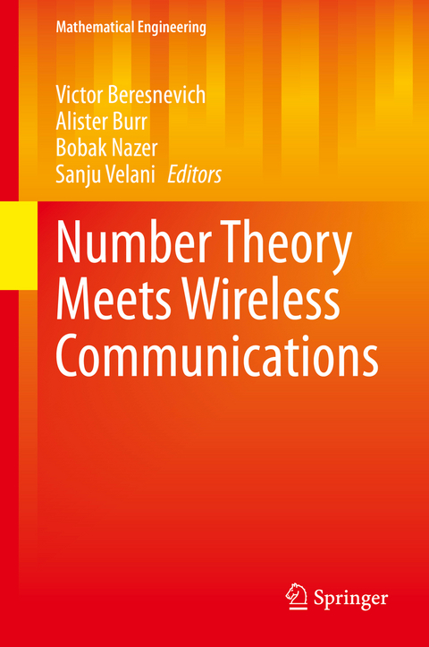 Number Theory Meets Wireless Communications - 