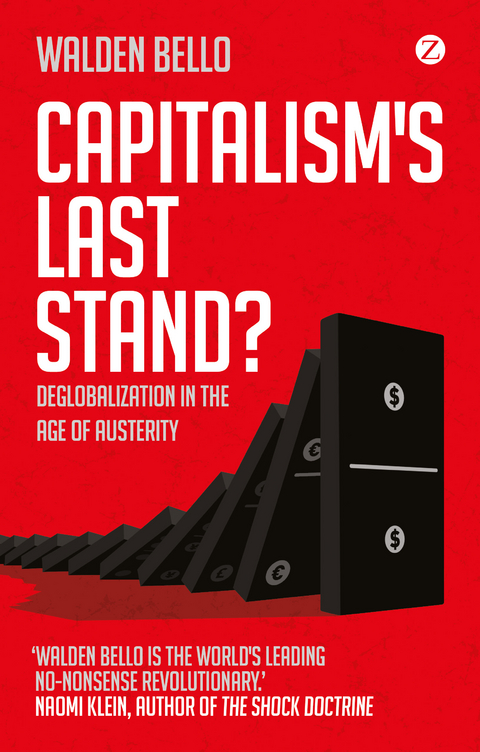 Capitalism's Last Stand? -  Walden Bello