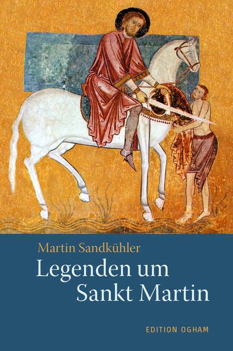 Legenden um Sankt Martin - 