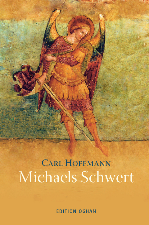 Michaels Schwert - Carl Hoffmann