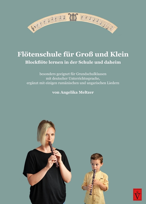 Flötenschule für Groß und Klein - Angelika Meltzer, Adriana Hermann