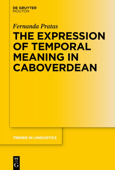 The Expression of Temporal Meaning in Caboverdean - Fernanda Pratas