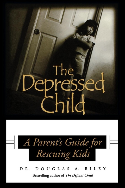Depressed Child -  Dougals A. Riley