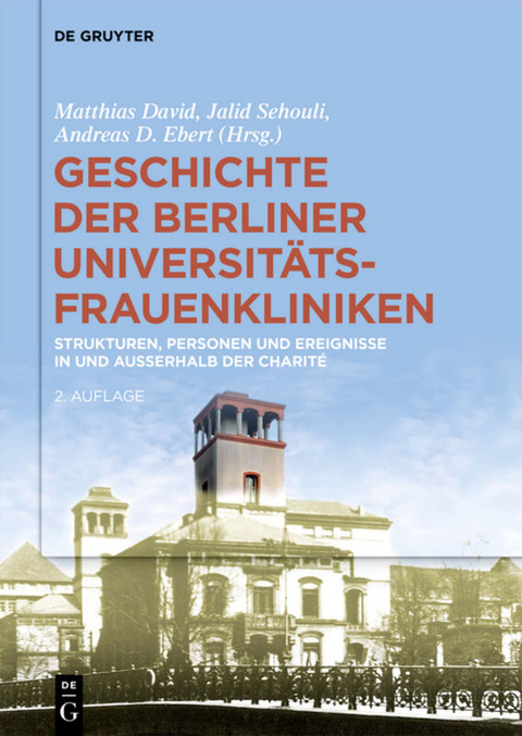 Geschichte der Berliner Universitäts-Frauenkliniken - 