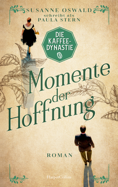 Die Kaffeedynastie - Momente der Hoffnung - Paula Stern