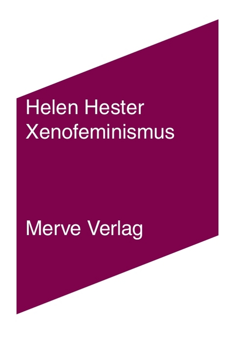 Xenofeminismus - Helen Hester