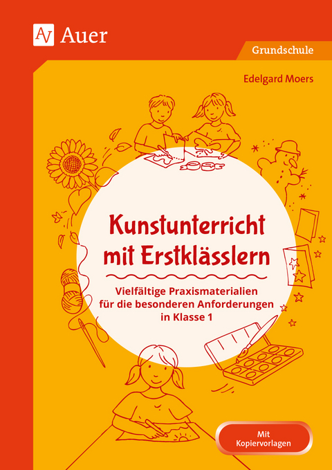 Kunstunterricht mit Erstklässlern - Edelgard Moers