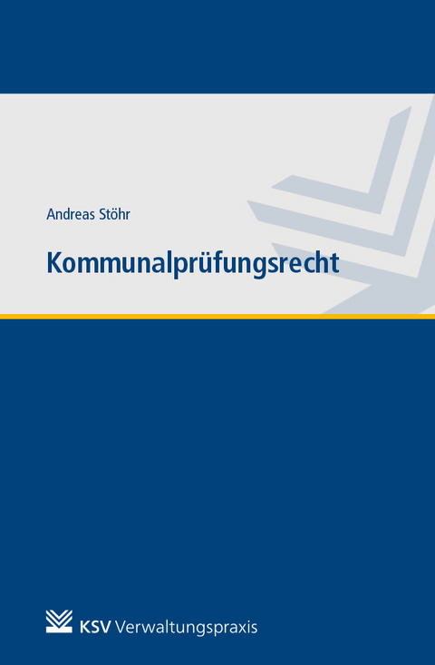 Kommunalprüfungsrecht - Andreas Stöhr