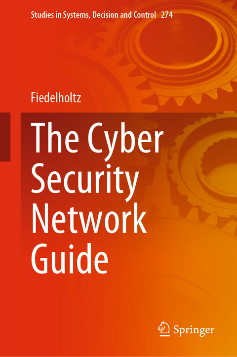 The Cyber Security Network Guide -  Fiedelholtz