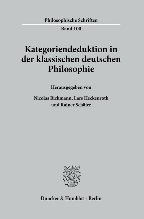 Kategoriendeduktion in der klassischen deutschen Philosophie. - 