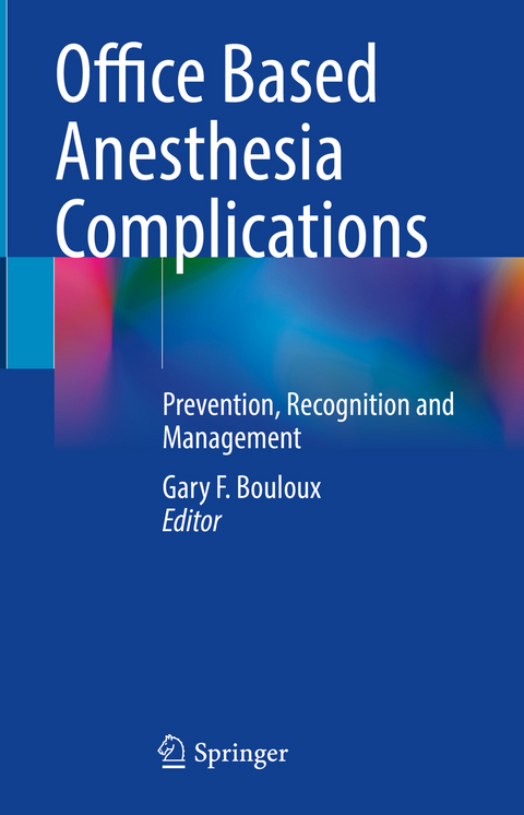 Office Based Anesthesia Complications - 