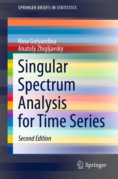 Singular Spectrum Analysis for Time Series - Nina Golyandina, Anatoly Zhigljavsky