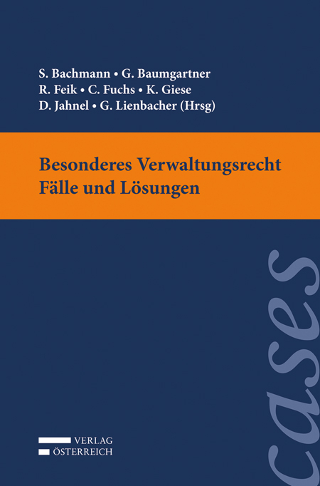 Besonderes Verwaltungsrecht - Fälle und Lösungen - 