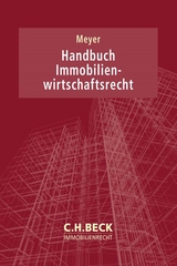 Handbuch Immobilienwirtschaftsrecht - 