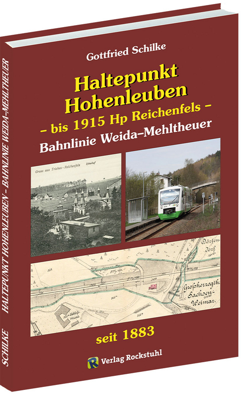 Haltepunkt Hohenleuben – bis 1915 Hp Reichenfels - Gottfried Schilke