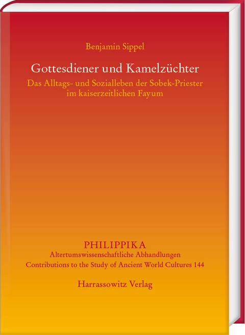 Gottesdiener und Kamelzüchter - Benjamin Sippel