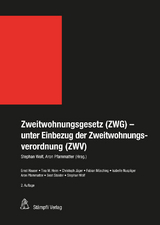 Zweitwohnungsgesetz (ZWG) - unter Einbezug der Zweitwohnungsverordnung (ZWV) - Ernst Hauser, Tina Marina Heim, Christoph Jäger, Fabian Mösching, Isabelle Nuspliger, Aron Pfammatter, Beat Stalder, Stephan Wolf