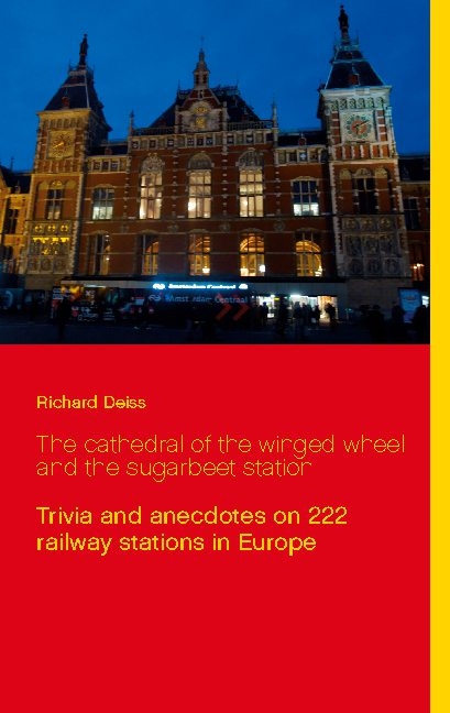 The cathedral of the winged wheel and the sugarbeet station - Richard Deiss