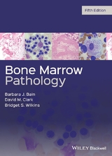Bone Marrow Pathology - Bain, Barbara J.; Clark, David M.; Wilkins, Bridget S.
