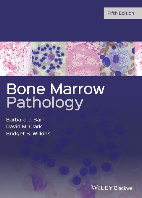 Bone Marrow Pathology - Barbara J. Bain, David M. Clark, Bridget S. Wilkins