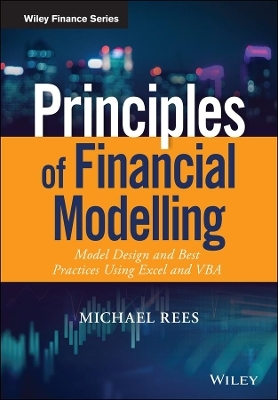 Principles of Financial Modelling - Michael Rees
