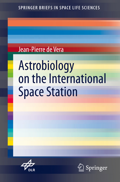 Astrobiology on the International Space Station - Jean-Pierre de Vera