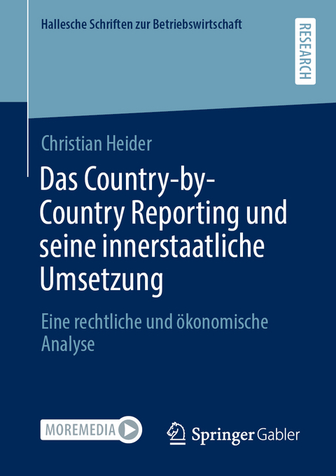 Das Country-by-Country Reporting und seine innerstaatliche Umsetzung - Christian Heider