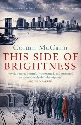 This Side of Brightness -  McCann Colum McCann