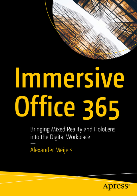 Immersive Office 365 - Alexander Meijers