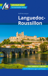 Languedoc-Roussillon Reiseführer Michael Müller Verlag - Nestmeyer, Ralf