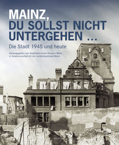 Mainz, du sollst nicht untergehen... - 