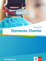 Elemente Chemie Kursstufe. Ausgabe Baden-Württemberg