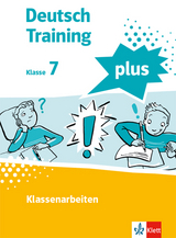 Deutsch Training plus. Klassenarbeiten 7